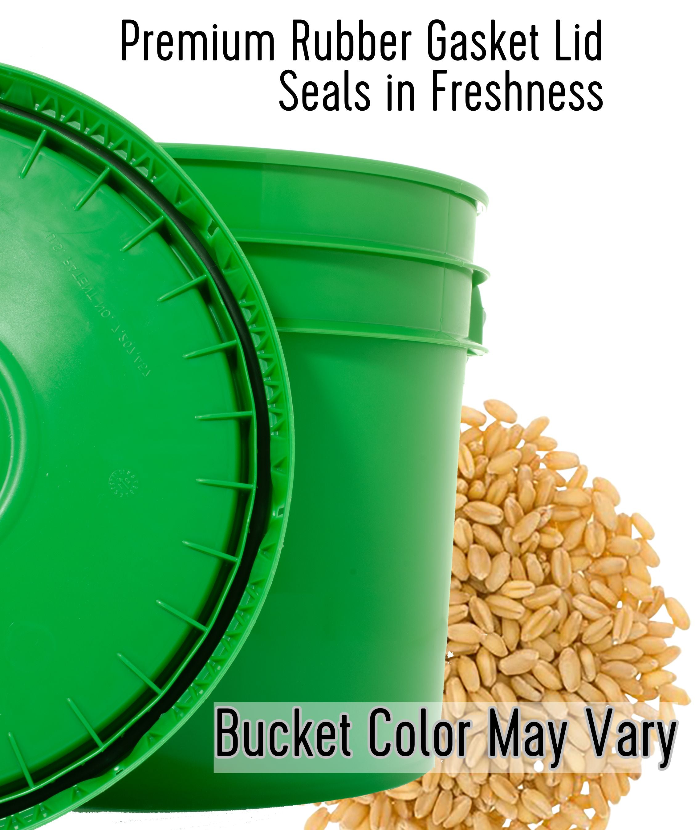 Green Palouse Brand storage bucket with premium rubber gasket lid and a pile of soft white wheat berries, with text 'Premium Rubber Gasket Lid Seals in Freshness' and 'Bucket Color May Vary'