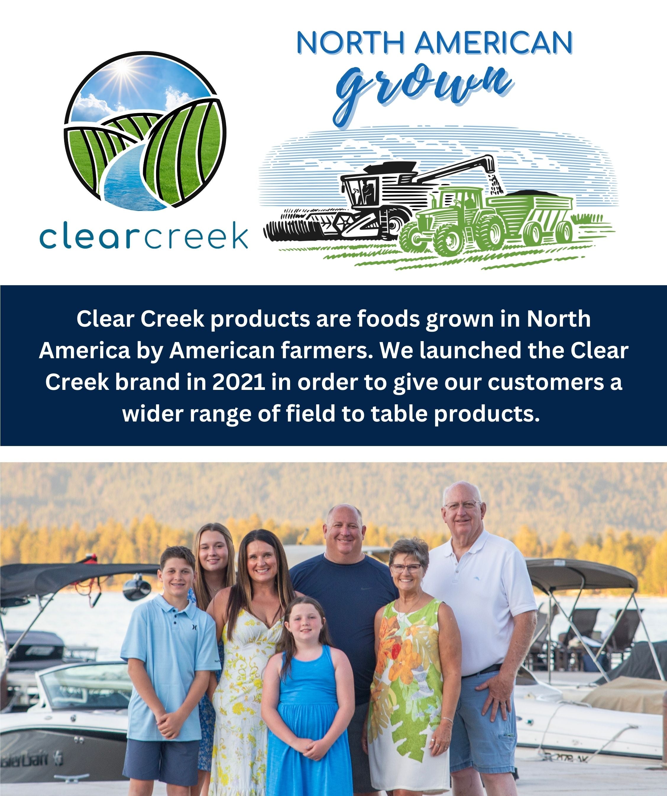 Clear Creek 'North American Grown' intro card with the brand logo, a combine illustration and family photo