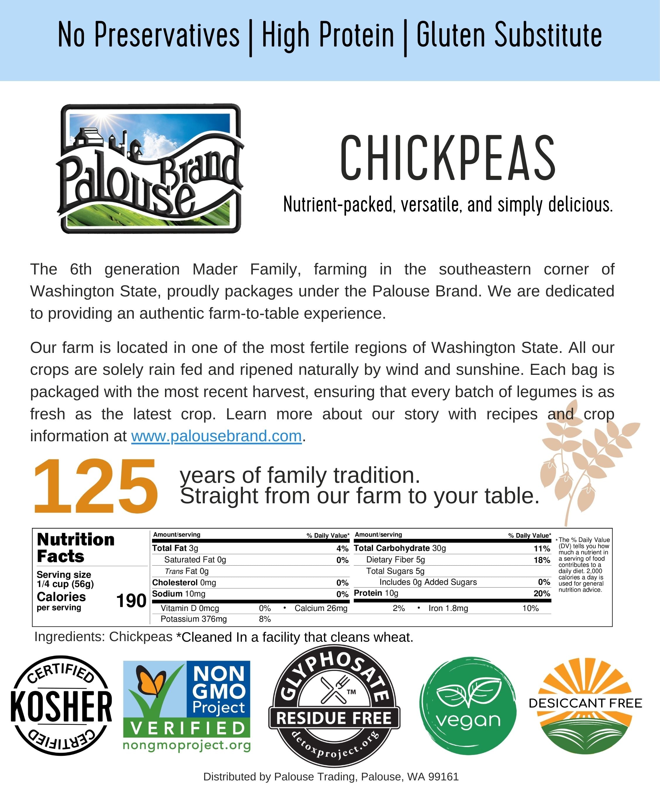 Palouse Brand Chickpeas information card describing the Mader Family farm with nutrition facts and Kosher, Non-GMO Project Verified, Glyphosate Residue Free, vegan, and Desiccant Free certifications